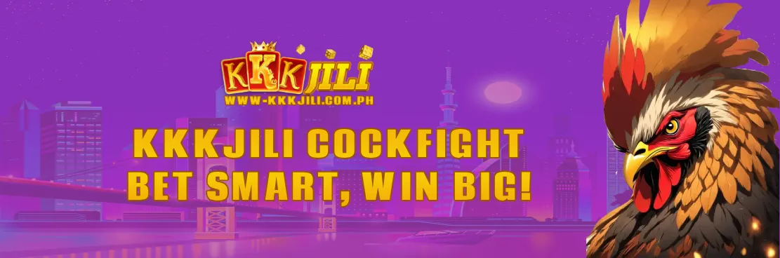 KKKJili Cockfight: Bet Smart, Win Big!